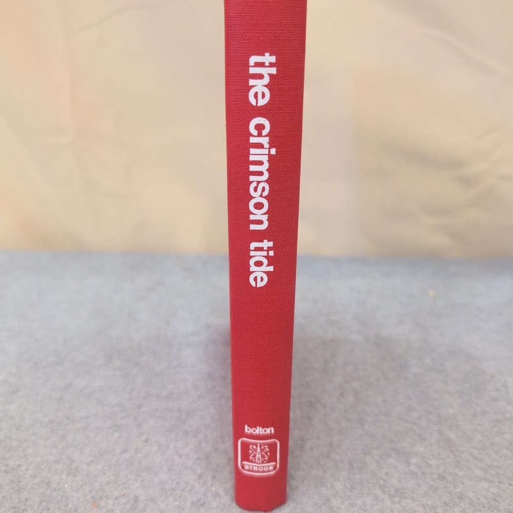 The Crimson Tide A Story of Alabama Football Clyde Bolton Signed 1972 Hardcover - Picture 2 of 7